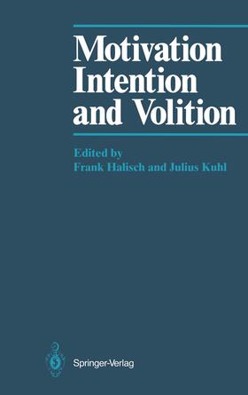 Kuhl / Halisch |  Motivation, Intention, and Volition | Buch |  Sack Fachmedien