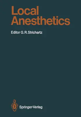 Strichartz |  Local Anesthetics | Buch |  Sack Fachmedien