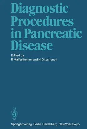 Ditschuneit / Malfertheiner |  Diagnostic Procedures in Pancreatic Disease | Buch |  Sack Fachmedien