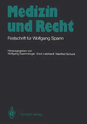 Eisenmenger / Liebhardt / Schuck |  Medizin und Recht | eBook | Sack Fachmedien