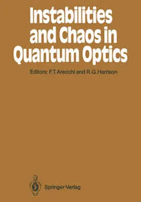 Arecchi / Harrison |  Instabilities and Chaos in Quantum Optics | eBook | Sack Fachmedien