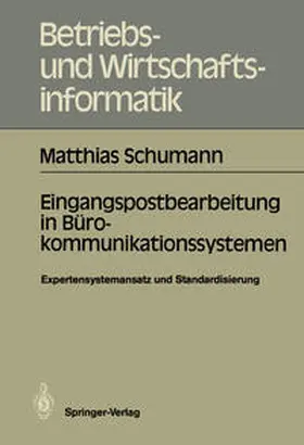 Schumann |  Eingangspostbearbeitung in Bürokommunikationssystemen | eBook | Sack Fachmedien