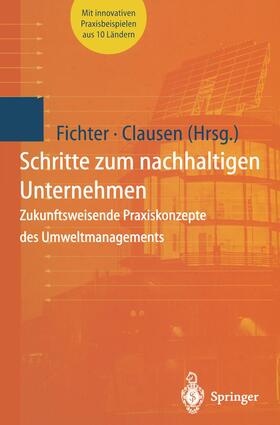 Clausen / Fichter |  Schritte zum nachhaltigen Unternehmen | Buch |  Sack Fachmedien