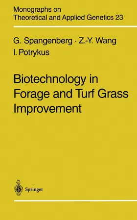 Spangenberg / Potrykus / Wang |  Biotechnology in Forage and Turf Grass Improvement | Buch |  Sack Fachmedien