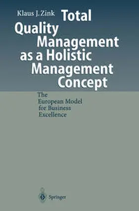 Zink |  Total Quality Management as a Holistic Management Concept | eBook | Sack Fachmedien