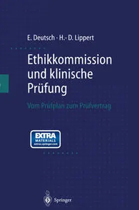 Deutsch / Lippert |  Ethikkommission und klinische Prüfung | eBook | Sack Fachmedien