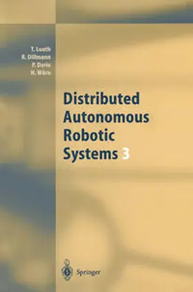 Lueth / Dillmann / Dario |  Distributed Autonomous Robotic Systems 3 | eBook | Sack Fachmedien