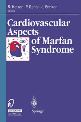 Hetzer / Gehle / Ennker |  Cardiovascular Aspects of Marfan Syndrome | eBook | Sack Fachmedien