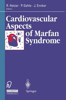 Hetzer / Ennker / Gehle |  Cardiovascular Aspects of Marfan Syndrome | Buch |  Sack Fachmedien