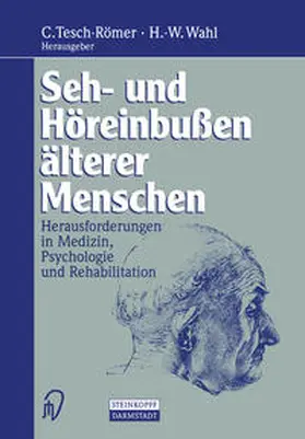 Tesch-Römer / Wahl |  Seh- und Höreinbußen älterer Menschen | eBook | Sack Fachmedien