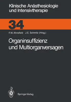 Ahnefeld / Schmitz |  Organinsuffizienz und Multiorganversagen | eBook | Sack Fachmedien