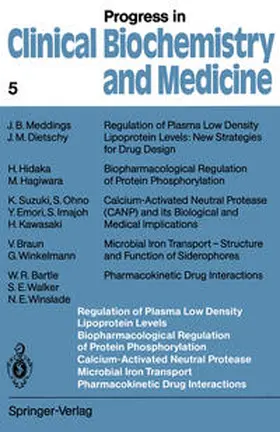  Regulation of Plasma Low Density Lipoprotein Levels Biopharmacological Regulation of Protein Phosphorylation Calcium-Activated Neutral Protease Microbial Iron Transport Pharmacokinetic Drug Interactions | eBook | Sack Fachmedien