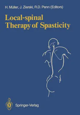 Müller / Zierski / Penn |  Local-spinal Therapy of Spasticity | eBook | Sack Fachmedien