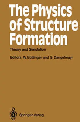 Güttinger / Dangelmayr |  The Physics of Structure Formation | eBook | Sack Fachmedien