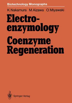 Nakamura / Miyawaki / Aizawa |  Electro-enzymology Coenzyme Regeneration | Buch |  Sack Fachmedien