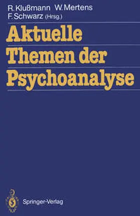 Klußmann / Mertens / Schwarz |  Aktuelle Themen der Psychoanalyse | eBook | Sack Fachmedien