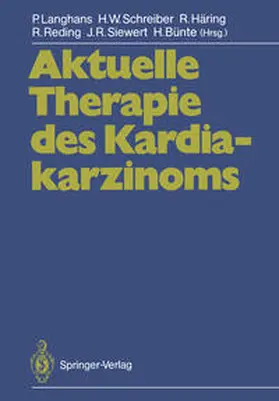 Langhans / Schreiber / Häring |  Aktuelle Therapie des Kardiakarzinoms | eBook | Sack Fachmedien