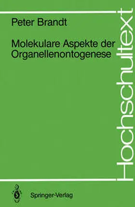 Brandt |  Molekulare Aspekte der Organellenontogenese | eBook | Sack Fachmedien