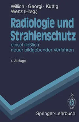 Willich / Georgi / Kuttig |  Radiologie und Strahlenschutz | eBook | Sack Fachmedien