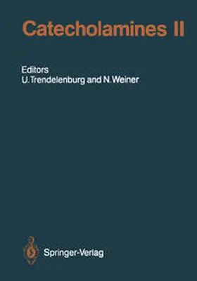 Trendelenburg / Weiner |  Catecholamines II | eBook | Sack Fachmedien