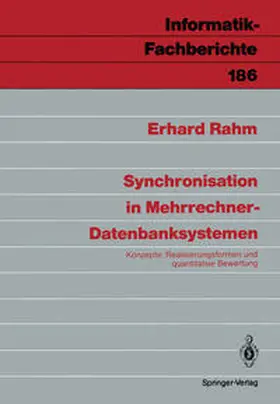 Rahm |  Synchronisation in Mehrrechner-Datenbanksystemen | eBook | Sack Fachmedien