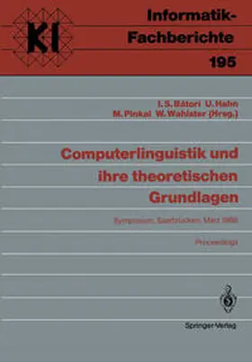 Batori / Hahn / Pinkal |  Computerlinguistik und ihre theoretischen Grundlagen | eBook | Sack Fachmedien