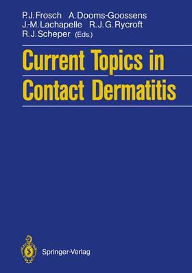 Dooms-Goossens / Rycroft / Frosch |  Current Topics in Contact Dermatitis | Buch |  Sack Fachmedien