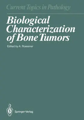 Roessner |  Biological Characterization of Bone Tumors | eBook | Sack Fachmedien