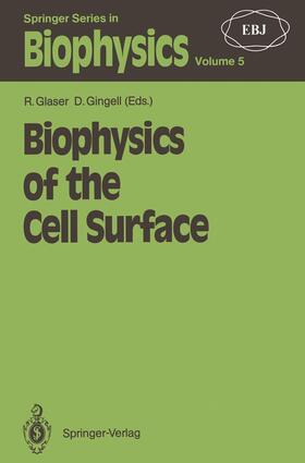 Gingell / Glaser | Biophysics of the Cell Surface | Buch | 978-3-642-74473-0 | sack.de