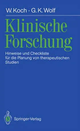 Koch / Wolf |  Klinische Forschung | eBook | Sack Fachmedien