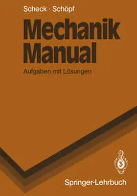 Scheck / Schöpf |  Mechanik Manual | eBook | Sack Fachmedien