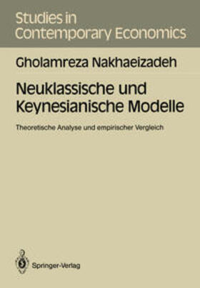 Nakhaeizadeh |  Neuklassische und Keynesianische Modelle | eBook | Sack Fachmedien