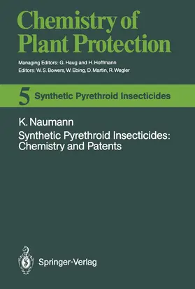 Naumann |  Synthetic Pyrethroid Insecticides: Chemistry and Patents | Buch |  Sack Fachmedien