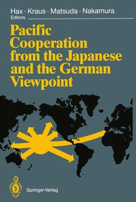 Hax / Nakamura / Matsuda |  Pacific Cooperation from the Japanese and the German Viewpoint | Buch |  Sack Fachmedien