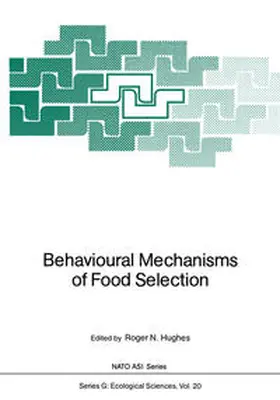 Hughes |  Behavioural Mechanisms of Food Selection | eBook | Sack Fachmedien