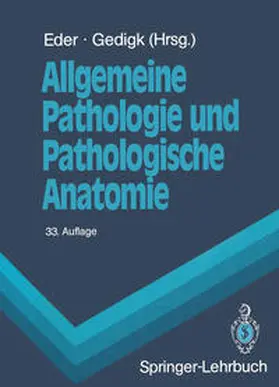 Eder / Gedigk |  Allgemeine Pathologie und Pathologische Anatomie | eBook | Sack Fachmedien