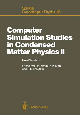 Landau / Schüttler / Mon |  Computer Simulation Studies in Condensed Matter Physics II | Buch |  Sack Fachmedien