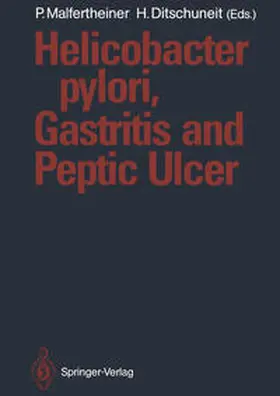 Malfertheiner / Ditschuneit |  Helicobacter pylori, Gastritis and Peptic Ulcer | eBook | Sack Fachmedien