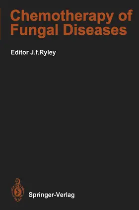 Ryley |  Chemotherapy of Fungal Diseases | Buch |  Sack Fachmedien