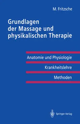 Fritzsche |  Grundlagen der Massage und physikalischen Therapie | eBook | Sack Fachmedien