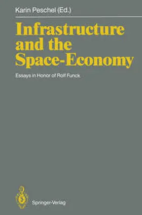 Peschel |  Infrastructure and the Space-Economy | eBook | Sack Fachmedien