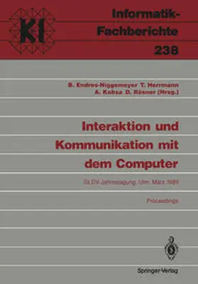 Endres-Niggemeyer / Herrmann / Kobsa |  Interaktion und Kommunikation mit dem Computer | eBook | Sack Fachmedien