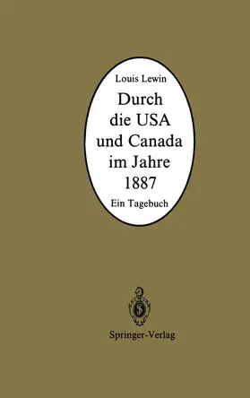 Lewin / Lohs / Holmstedt |  Durch die USA und Canada im Jahre 1887 | Buch |  Sack Fachmedien