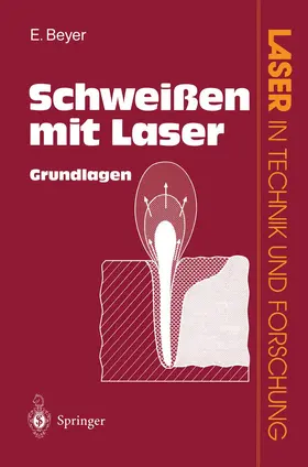 Beyer / Weber / Herziger |  Schweißen mit Laser | Buch |  Sack Fachmedien