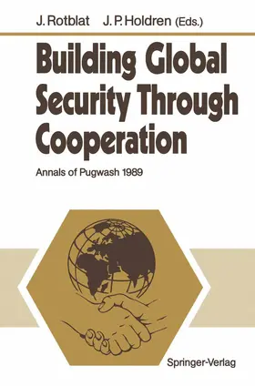 Holdren / Rotblat |  Building Global Security Through Cooperation | Buch |  Sack Fachmedien