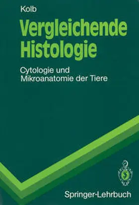 Kolb |  Vergleichende Histologie | eBook | Sack Fachmedien