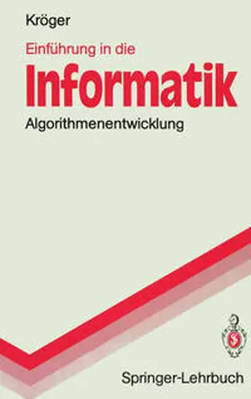 Kröger |  Einführung in die Informatik | eBook | Sack Fachmedien