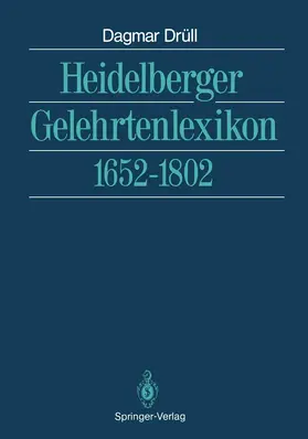 Drüll |  Heidelberger Gelehrtenlexikon | Buch |  Sack Fachmedien