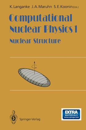 Langanke / Koonin / Maruhn |  Computational Nuclear Physics 1 | Buch |  Sack Fachmedien