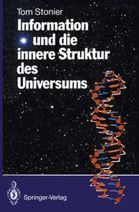 Stonier |  Information und die innere Struktur des Universums | eBook | Sack Fachmedien